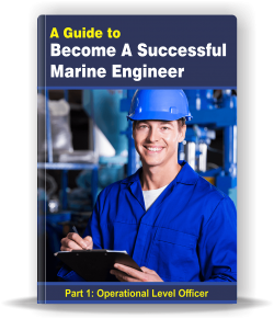 A Guide To Successful Marine Engineer Part 1: Operational Level Officer