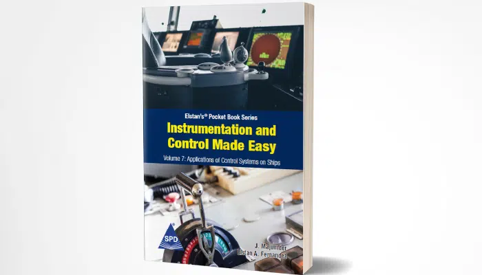 Instrumentation And Control Made Easy: Applications Of Control Systems On Ships Vol 7