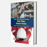 Safer ships, Cleaner Oceans - Electric Hazards And Safety On Ships Vol 1