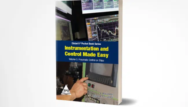 Instrumentation And Control Made Easy: Pneumatic Control On Ships Vol 5
