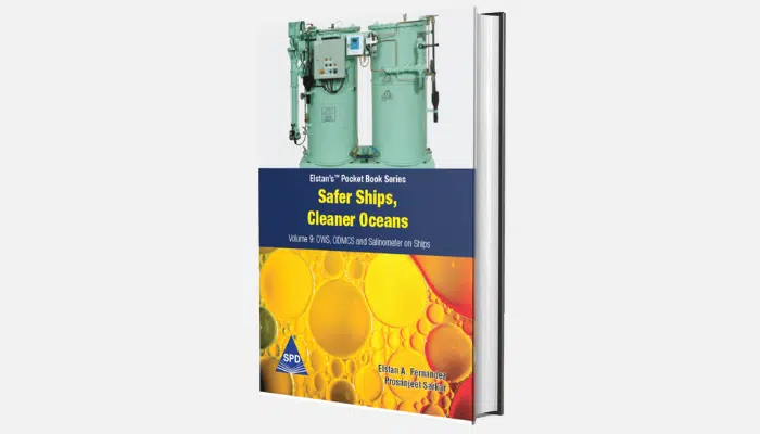 Safer ships, Cleaner Oceans – OWS, ODMCS, And Salinometer On Ships – Vol 9