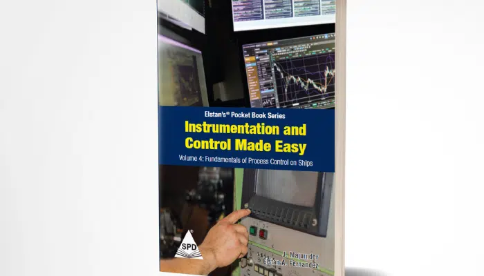 Instrumentation And Control Made Easy: Fundamentals Of Process Control On Ships Vol 4