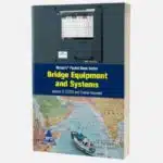 Bridge Equipment and Systems - ECDIS and Course Recorder Vol 2