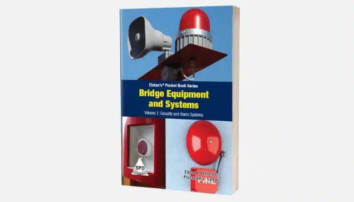 Bridge Equipment and Systems – Security and Alarm Systems Vol 7